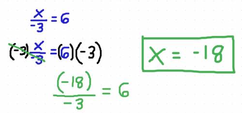 What is the solution to this equation x/-3=6