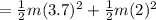 =\frac{1}{2}m(3.7)^2+\frac{1}{2}m(2)^2