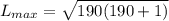 L_{max} = \sqrt{190(190+1)}