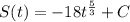 S(t) =-18t^\frac{5}{3}+C
