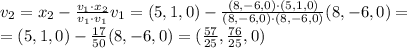 v_2=x_2-\frac{v_1\cdot x_2}{v_1\cdot v_1}v_1=(5,1,0)-\frac{(8,-6,0)\cdot (5,1,0)}{(8,-6,0)\cdot (8,-6,0)}(8,-6,0)=\\=(5,1,0)-\frac{17}{50}(8,-6,0)=(\frac{57}{25},\frac{76}{25},0)