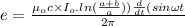 e = \frac{\mu_{o}c\times I_{o}.ln(\frac{a + b}{a}))\frac{d}{dt}(sin\omega t}{2\pi }