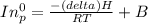In_p^{0} = \frac{- (delta) H}{RT} + B