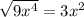 \sqrt{9x^4}=3x^2