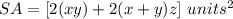 SA=[2(xy)+2(x+y)z]\ units^{2}