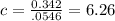 c=\frac{0.342}{.0546}=6.26