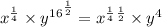 {{x^{\frac{1}{4}}\times y^{16}}}^{\frac{1}{2}}=x^{\frac{1}{4}}^\frac{1}{2}} \times y^{4}