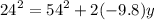 \displaystyle 24^2=54^2+2(-9.8)y