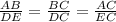 \frac{AB}{DE} = \frac{BC}{DC} = \frac{AC}{EC}