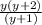 \frac{y(y+2)}{(y+1)}