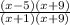 \frac{(x-5)(x+9)}{(x+1)(x+9)}