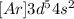 [Ar]3d^{5}4s^2