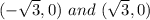 (-\sqrt{3},0)\ and\ (\sqrt{3},0)