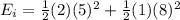 E_i = \frac{1}{2}(2)(5)^2+\frac{1}{2}(1)(8)^2