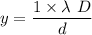 y = \dfrac{1\times \lambda\ D}{d}