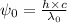 \psi _0=\frac {h\times c}{\lambda_0}
