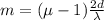 m = (\mu - 1)\frac{2d}{\lambda}