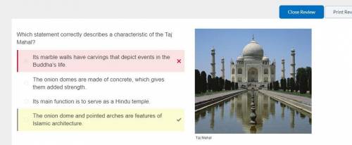 Which statement correctly describes a feature of the taj mahal?    a. its main function is to serve