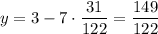 y=3-7\cdot \dfrac{31}{122}=\dfrac{149}{122}