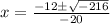 x=\frac{-12\±\sqrt{-216}}{-20}