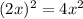 (2x)^2=4x^2