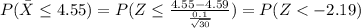P(\bar X \leq 4.55)=P(Z\leq \frac{4.55-4.59}{\frac{0.1}{\sqrt{30}}})=P(Z