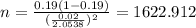 n=\frac{0.19(1-0.19)}{(\frac{0.02}{2.0538})^2}=1622.912