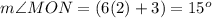 m\angle MON=(6(2)+3)=15^o