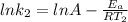 ln k_{2} = ln A - \frac{E_{a} }{RT_{2} }