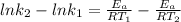 ln k_{2} - ln k_{1} = \frac{E_{a} }{RT_{1} } - \frac{E_{a} }{RT_{2} }