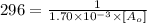 296=\frac{1}{1.70\times 10^{-3}\times [A_o]}