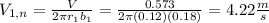 V_{1,n}=\frac{V}{2\pi r_{1} b_{1}}=\frac{0.573}{2\pi (0.12)(0.18)}=4.22\frac{m}{s}