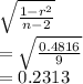\sqrt{\frac{1-r^2}{n-2} } \\=\sqrt{\frac{0.4816}{9} } \\=0.2313