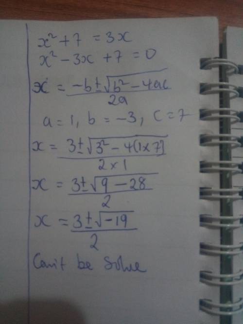 Use the quadratic formula to solve x^2+7=3x