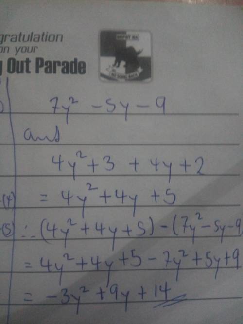 Subtract (7y^2-5y-9) from the sum of (4y^2+3) and (4y+2)