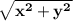 \mathbf{\sqrt{x^{2}+y^{2}}}