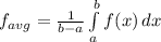 f_{avg}=\frac{1}{b-a} \int\limits^b_a {f(x)} \, dx