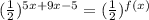 ( \frac{1}{2})^{5x + 9x - 5}  = ( \frac{1}{2} ) ^{f(x)}