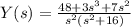 Y(s)=\frac{48+3s^3+7s^2}{s^2(s^2+16)}
