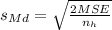 s_{Md}=\sqrt{\frac{2MSE}{n_h}}