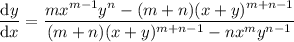 \dfrac{\mathrm dy}{\mathrm dx}=\dfrac{mx^{m-1}y^n-(m+n)(x+y)^{m+n-1}}{(m+n)(x+y)^{m+n-1}-nx^my^{n-1}}
