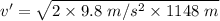 v'=\sqrt{2\times 9.8\ m/s^2\times 1148\ m}