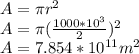 A = \pi r^2 \\A = \pi (\frac{1000*10^3}{2})^2\\A = 7.854*10^{11}m^2