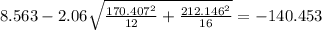 8.563-2.06\sqrt{\frac{170.407^2}{12}+\frac{212.146^2}{16}}=-140.453