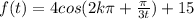 f(t)=4 cos(2 k\pi + \frac{\pi}{3t}) + 15