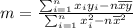 m=\frac{\sum_{i=1}^nx_iy_i-n\overline{x}\overline{y}}{\sum_{i=1}^nx_i^2-n\overline{x}^2}