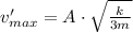 v'_{max}=A\cdot \sqrt{\frac{k}{3m}}