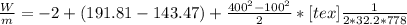 \frac{W}{m} = -2 + (191.81 - 143.47) + \frac{400^{2} - 100^{2}}{2}*<img src=