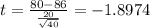 t=\frac{80-86}{\frac{20}{\sqrt{40}}}=-1.8974