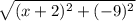 \sqrt{(x+2)^2+(-9)^2}